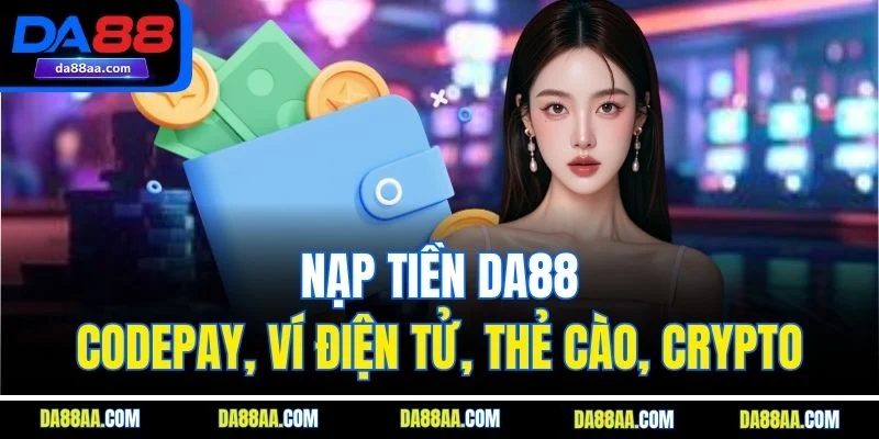 NẠP TIỀN DA88